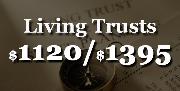 Living Trust Prices for Single and Family - August 2026